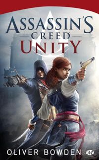 Couverture du livre Assassin's Creed Unity - Oliver Bowden