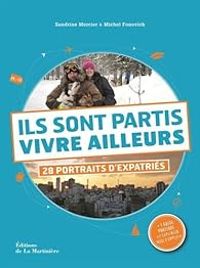 Couverture du livre Ils sont partis vivre ailleurs  - Sandrine Mercier - Michel Fonovich