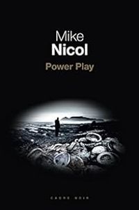 Mike Nicol - Power play