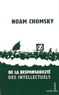 Noam Chomsky - La responsabilité des intellectuels