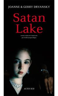 Gerry Dryansky - Joanne Dryansky - Satan Lake