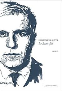 Emmanuel Bove - Le Beau-fils