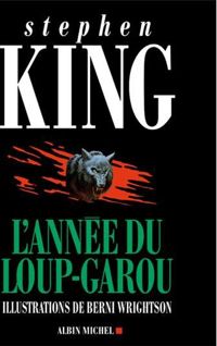 Couverture du livre L'Année du Loup - Garou - Stephen King