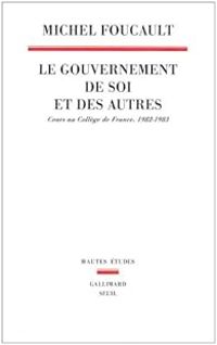 Couverture du livre Le gouvernement de soi et des autres  - Michel Foucault