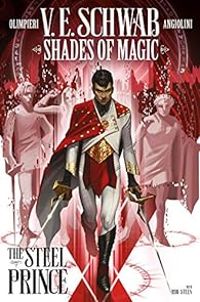 Couverture du livre The steel prince - Victoria Schwab - Andrea Olimpieri