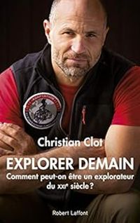 Couverture du livre Explorer demain - Christian Clot