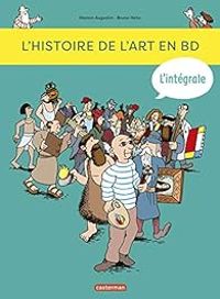 Bruno Heitz - L'histoire de l'Art en BD - Intégrale