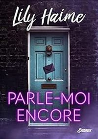 Lily Haime - Parle-moi encore