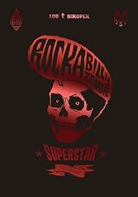 Couverture du livre RockaBilly Zombie Superstar - Intégrale - Lou  - Nikopek 