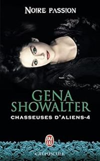 Couverture du livre Noire passion - Gena Showalter