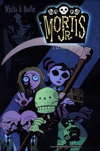 Couverture du livre Mortis Junior T01 - Ted Naifeh - Gary Whitta