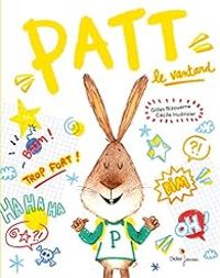 Couverture du livre Patt, le vantard - Gilles Bizouerne