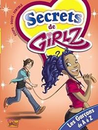 Couverture du livre Secrets de girlz - Jacky Goupil - Sylvia Douye - Dentiblu 