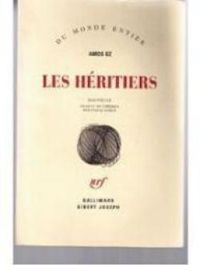 Couverture du livre Les héritiers - Amos Oz