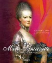 Couverture du livre Marie-Antoinette : Images d'un destin - Xavier Salmon