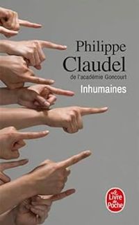 Couverture du livre Inhumaines - Philippe Claudel