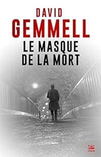 Couverture du livre Le masque de la mort - David Gemmell