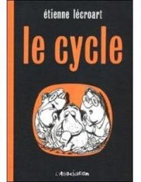 Etienne Lecroart - Le cycle