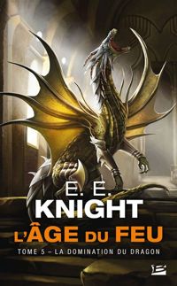 E.e. Knight - La Domination du dragon