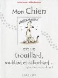 Couverture du livre Mon chien est un trouillard - Helene Lasserre