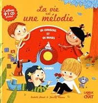 Couverture du livre La vie est une mélodie - Thierry Manes - Isabelle Panek