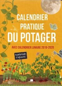 Couverture du livre Calendrier pratique du potager - Philippe Bonduel - Sandra Lefrancois