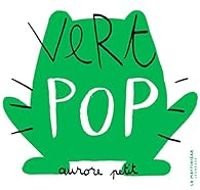 Couverture du livre Vert pop - Aurore Petit