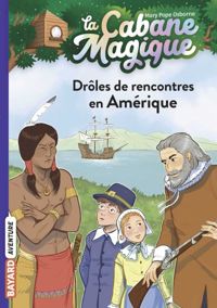 Couverture du livre Drôles de rencontres en Amérique - Mary Pope Osborne