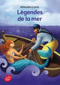 Couverture du livre Légendes de la mer - Bernard Clavel