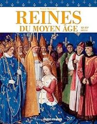 Couverture du livre Reines du Moyen Age, XI-XVè siècle - Sophie Cassagnes Brouquet