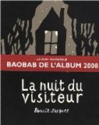 Benoît Jacques - La nuit du visiteur