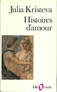 Couverture du livre Histoires d'amour - Julia Kristeva