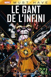 Couverture du livre Le Gant de l'Infini - Jim Starlin - George Perez - Ron Lim