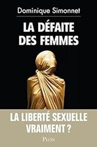 Couverture du livre La défaite des femmes - Dominique Simonnet