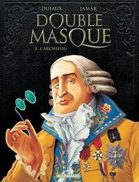 Couverture du livre L'Archifou - Jean Dufaux - Martin Jamar