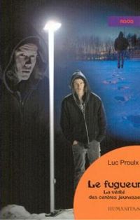 Luc Proulx - Le Fugueur