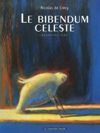 Nicolas De Crecy - Le bibendum céleste