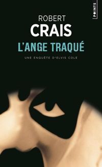 Couverture du livre L'Ange traqué - Robert Crais