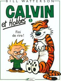 Couverture du livre Fini de rire ! - Bill Watterson