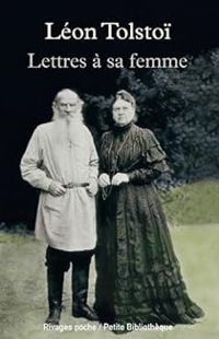 Couverture du livre Lettres à sa femme - Leon Tolstoi