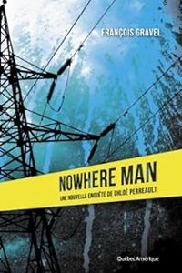 Couverture du livre Nowhere Man - Francois Gravel