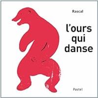 Couverture du livre L'ours qui danse - Rascal 