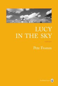 Pete Fromm - Lucy in the sky