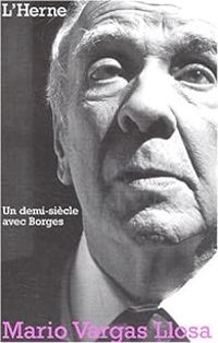 Mario Vargas Llosa - Sur Borges