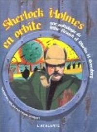 Mike Resnick - Sherlock Holmes en orbite