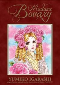 Couverture du livre Madame Bovary - Yumiko Igarashi