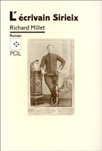 Couverture du livre L'écrivain Sirieix - Richard Millet