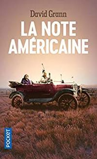 David Grann - La Note américaine