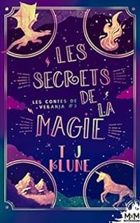 T J Klune - Les secrets de la magie