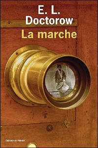 Edgar Lawrence Doctorow - La Marche